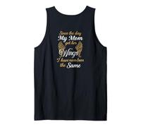 THE DAY SINCE MY MOM GOT HER WING I HAVE BEEN NEVER THE SAME Tank Top