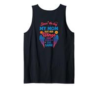 THE DAY SINCE MY MOM GOT HER WING I HAVE BEEN NEVER THE SAME Tank Top