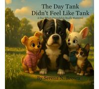 The Day Tank Didn't Feel Like Tank: A Day When Friendship Really Mattered (MeMe, JJ, and Tuffie)