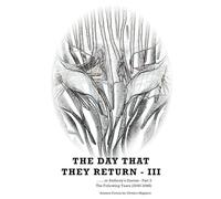The Day That They Return - III: or Anthony's DIaries - Part 3 (The Following Years 2040-2049) (Anthony's Diary)