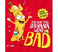 The Day The Banana Went Bad