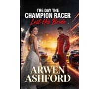 The Day The Champion Racer Lost His Bride