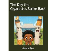 The Day the Cigarettes Strike Back