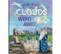The Day the Clouds Went Away (Tales from the Princessdom)