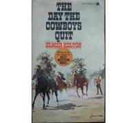 The Day the Cowboys Quit
