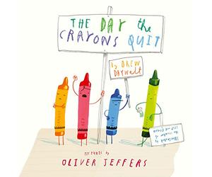 The Day The Crayons Quit: A Funny Picture Book About Expressing Feelings and Emotions, NYT Bestseller