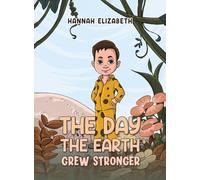 The Day the Earth Grew Stronger