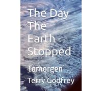The Day The Earth Stopped: Tomorgen