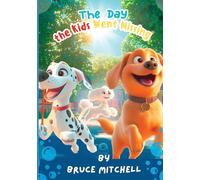 The Day the Kids Went Missing