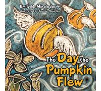 The Day the Pumpkin Flew