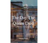 The Day The Queen Died (The Manic Radio Universe)
