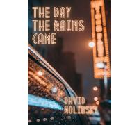 The Day the Rains Came