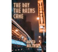 The Day The Rains Came