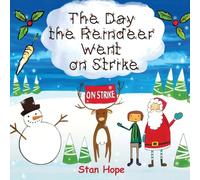 The Day the Reindeer Went On Strike