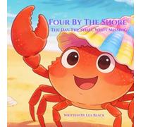 The Day The Shell Went Missing (FOUR BY THE SHORE)