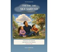 The Day the Sky Said No: A Family Story About Disappointment, Changed Plans, and Choosing What Helps Now (Lotus Series)