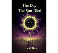 The Day The Sun Died: Where the Light Is a Lie