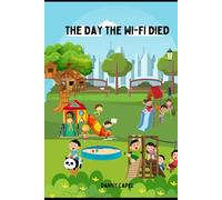 The Day the Wi-Fi Died