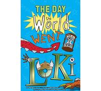 The Day the World Went Loki: 1 (Kelpies)