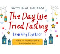 The Day We Tried Fasting: Learning Together
