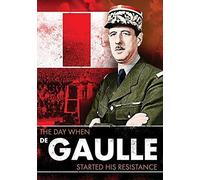 The Day When De Gaulle Started His Resistance