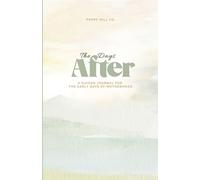 The Days After: A Guided Journal for the Early Days of Motherhood
