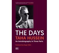 The Days : An Autobiography in Three Parts