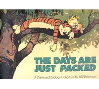 The Days Are Just Packed: A Calvin and Hobbes Collection