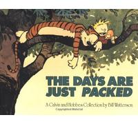 The Days are Just Packed: A Calvin and Hobbes Collection by Bill Watterson (1993-09-01)