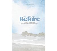 The Days Before: A Guided Journal for the Tender Months Before Birth