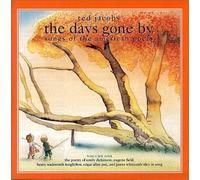 The Days Gone By: Songs of the American Poets, Vol. 1 by Jacobs, Ted [Music CD]