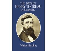 The Days of Henry Thoreau: A Biography