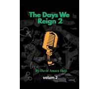 The Days We Reign 2: Urban Swagger and Survival (Davis A. Ikeji Books)