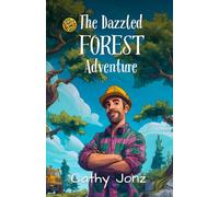 The Dazzled Forest Adventure (Scruffy Planet)