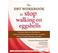 The DBT Workbook to Stop Walking on Eggshells