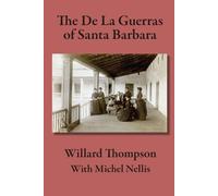 The de la Guerras of Santa Barbara
