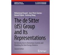 The de Sitter (dS) Group and Its Representations: An Introduction to Elementary Systems and Modeling the Dark Energy Universe (Synthesis Lectures on Mathematics & Statistics)