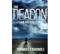 The Deacon: An Unexpected Life