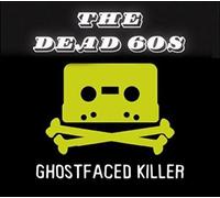 The Dead 60s - Ghostfaced Killer