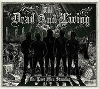The Dead And Living - The Last Men Standing