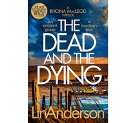 The Dead and the Dying