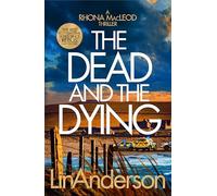 The Dead and the Dying