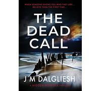 The Dead Call: 6 (Hidden Norfolk)