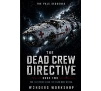 The Dead Crew Directive: A Military Space Opera Mystery: 2 (The Pale Sequence)