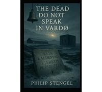 The Dead Do Not Speak in Vardø