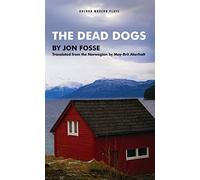 The Dead Dogs (Oberon Modern Plays)