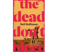 The Dead Don't Bleed