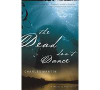 The Dead Don't Dance (Awakening Series #1): A Novel of Awakening