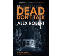 The Dead Don't Talk (Detective Jack Husker Crime Thrillers)