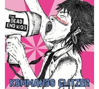 The Dead End Kids - Kommando Glitzer [VINYL]